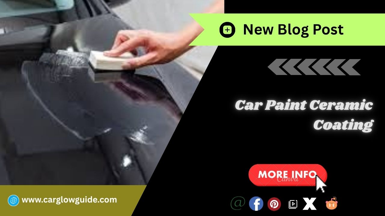 Car Paint Ceramic Coating