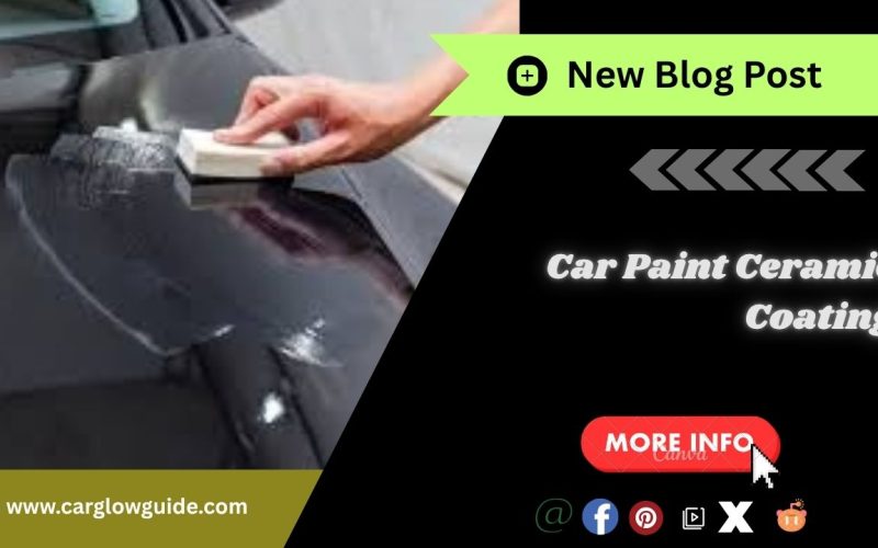 Car Paint Ceramic Coating