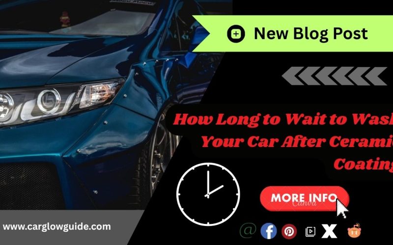 How Long Does It Take to Ceramic Coat a Car?