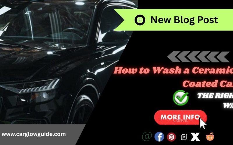 How to Wash a Ceramic Coated Car