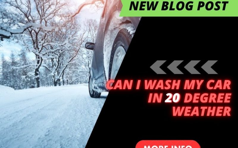Is 20 Degrees Too Cold for a Car Wash