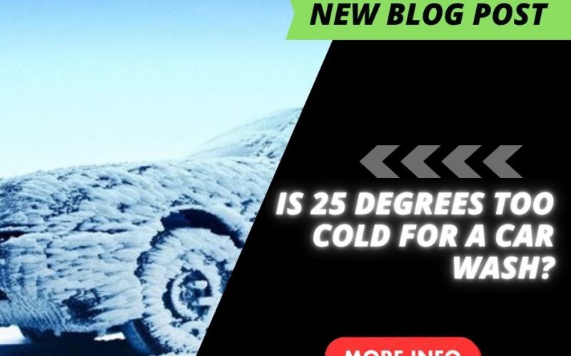 Is 25 Degrees Too Cold for a Car Wash