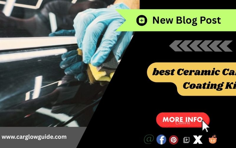 Best Ceramic Car Coating Kit